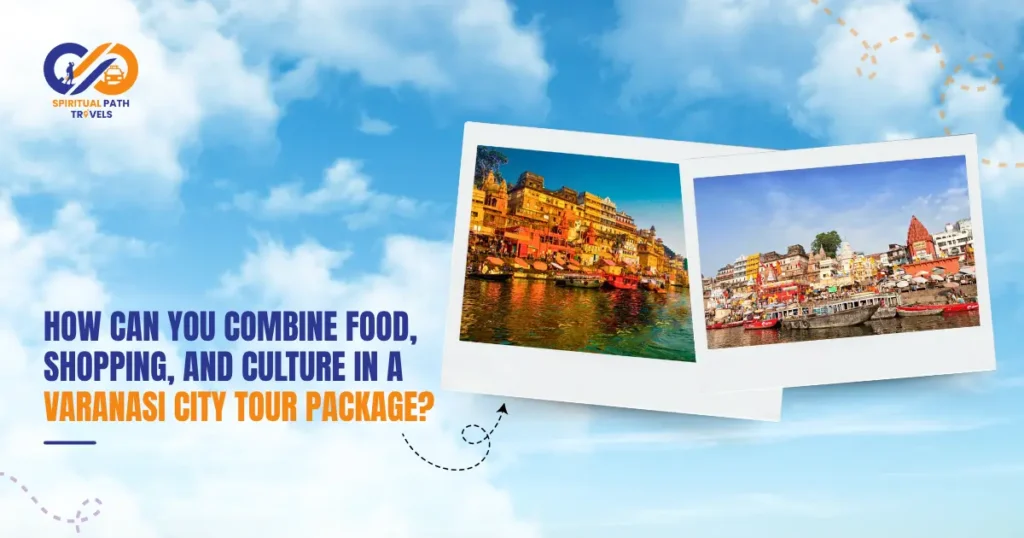 varanasi city tour package