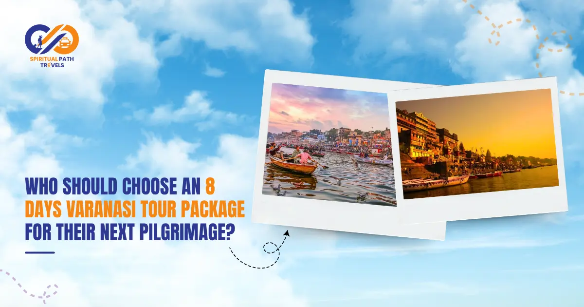 8 Days Varanasi Tour Package